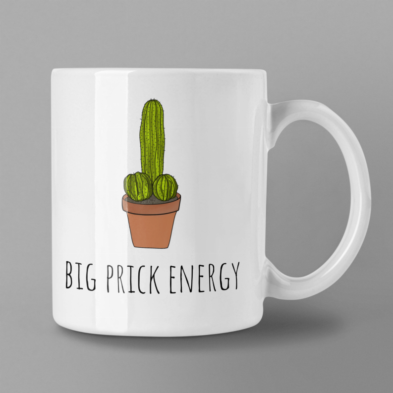 Big Prick Energy Coffee Mug