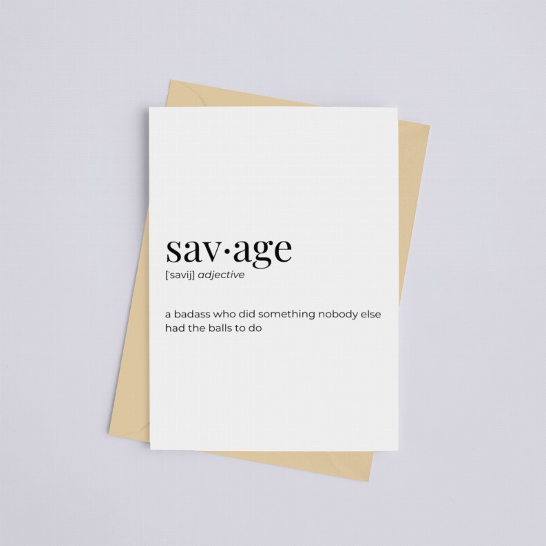 Savage - Greeting Card/Wall Art Print