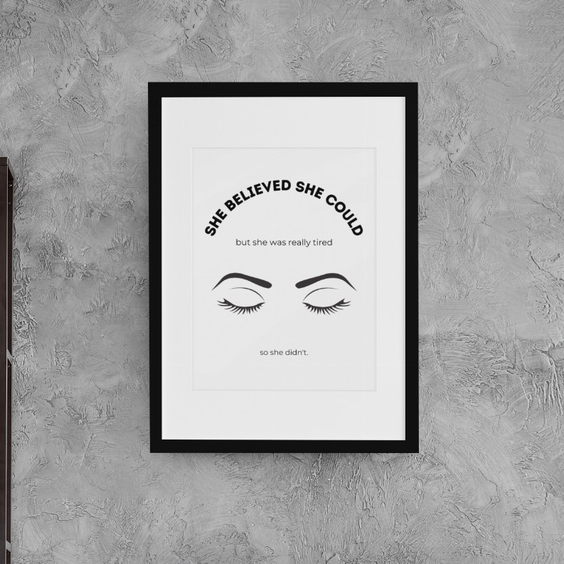 She Believed She Could Wall Art Print - 5 x 7 Framed