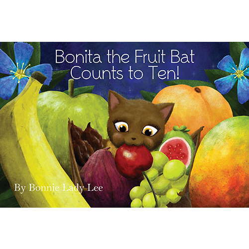 Bonita the Fruit Bat Counts to Ten!