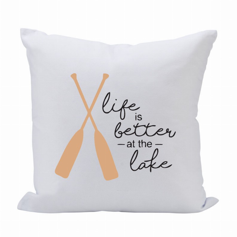 Pillow 16X16 Life Is Better Lake