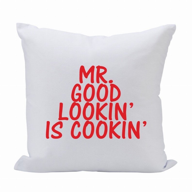 Pillow 16X16 Mr. Good Lookin'