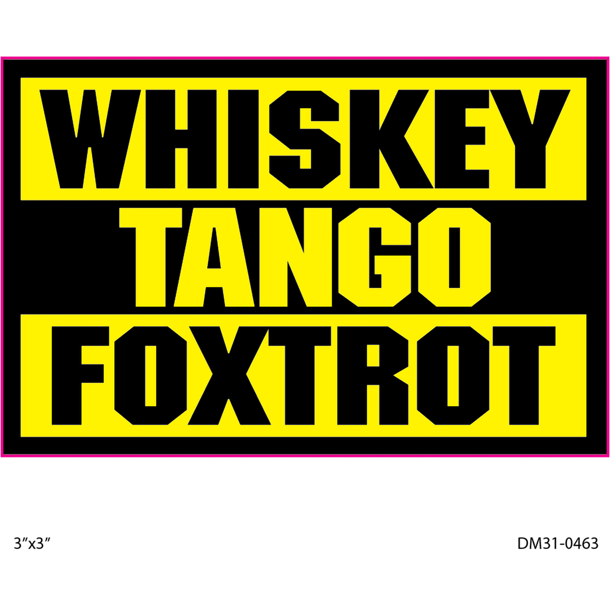 Decal Whiskey Tango Foxtrot 2pk 3in