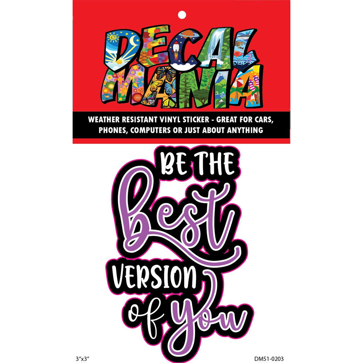Decal BE THE BEST VERSION 2PK 3IN