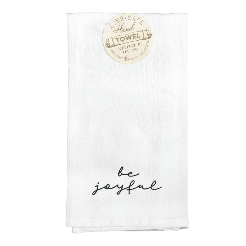 Be Joyful Flour Sack Towel