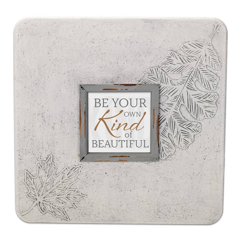 Be Your Own Kind Of Beautiful Photo Frame