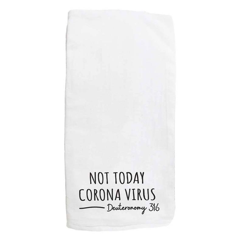 Flour Sack Not Today Corona Towel