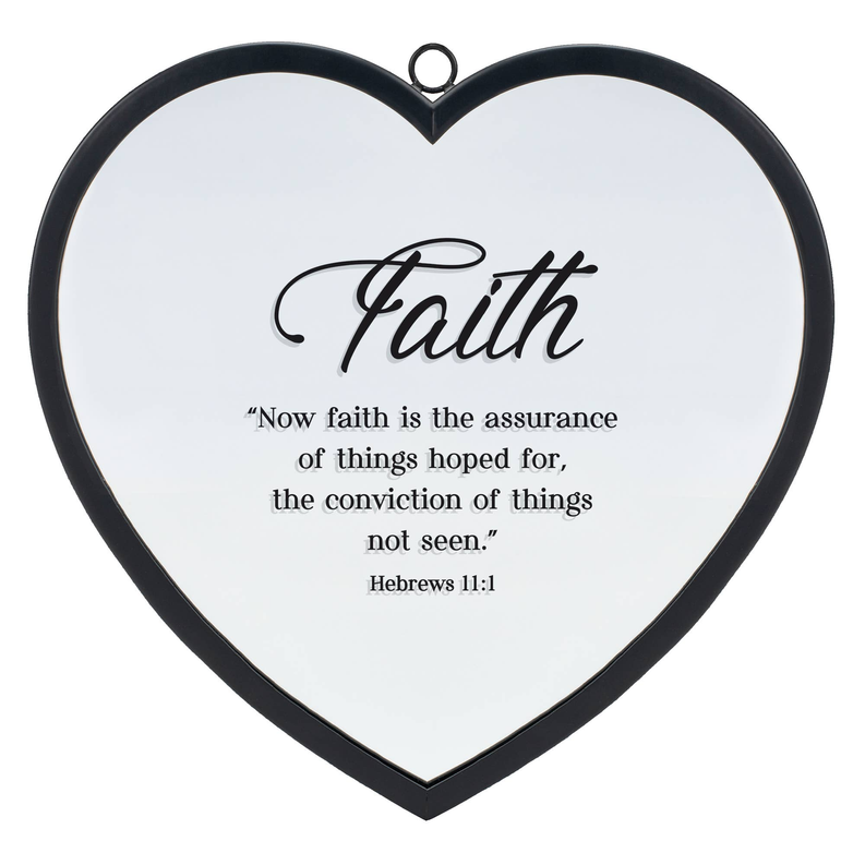 Heart Mirror Faith Heb. 11:1 Lrg 