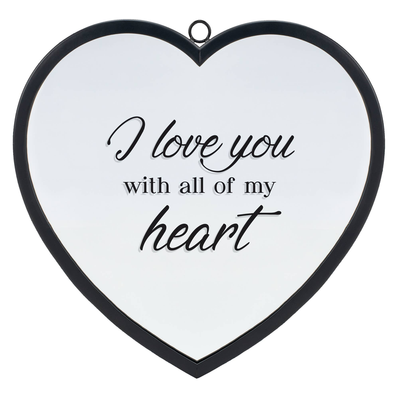 Heart Mirror I Love You With 
