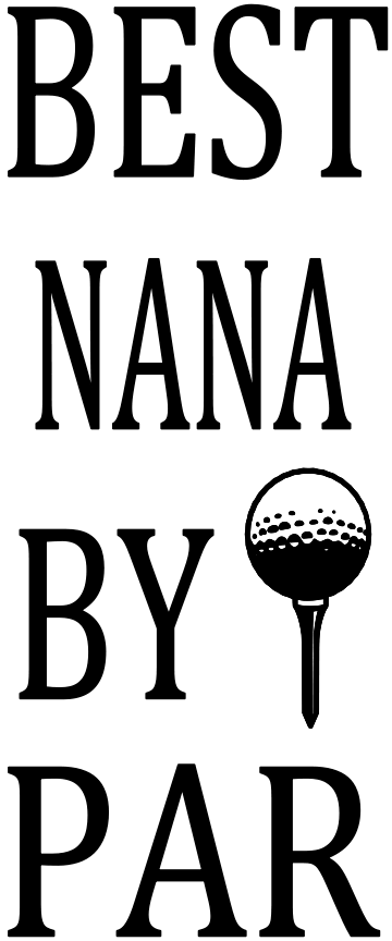 Best Nana By Par