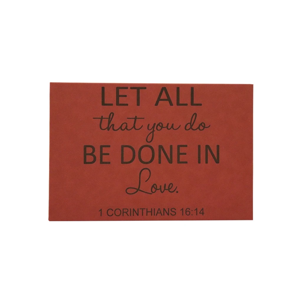 Let All That You Do Leatherette 12 x 18