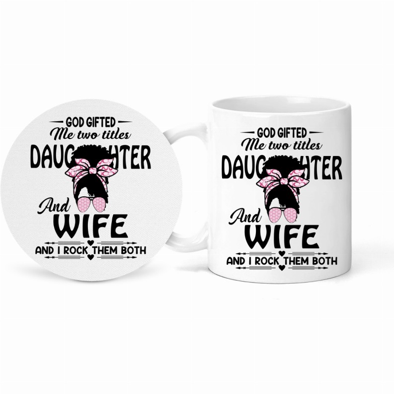 Daughter and Wife Mug and Coaster Set