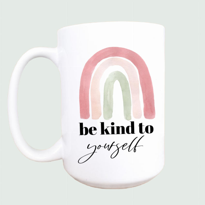 Be kind to yourself ceramic coffee mug