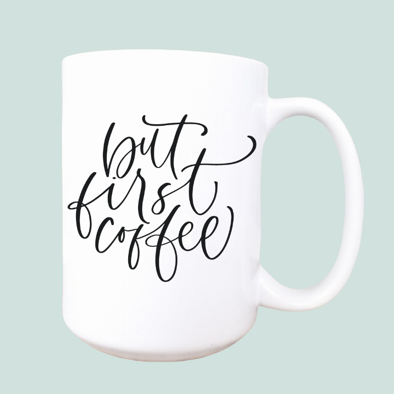 But first coffee ceramic coffee mug