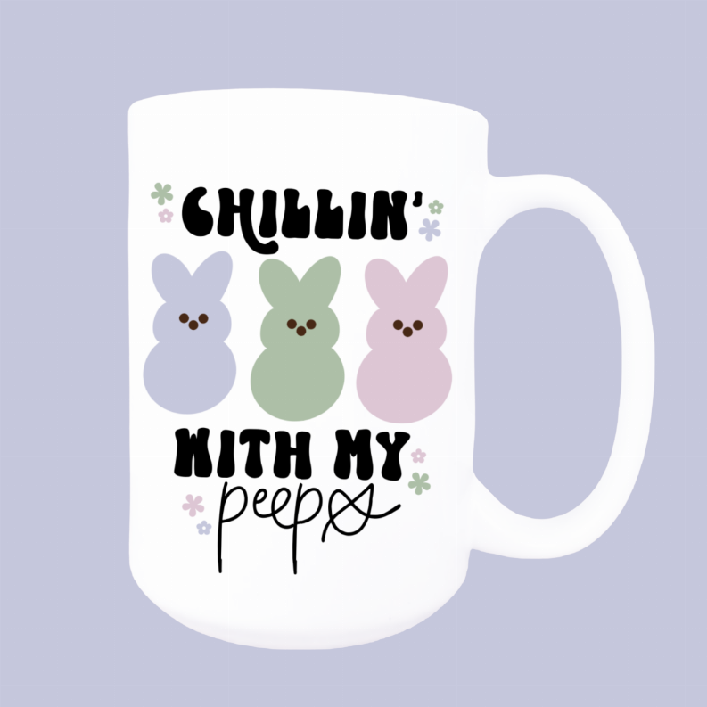 Chillin with my peeps Easter ceramic coffee mug