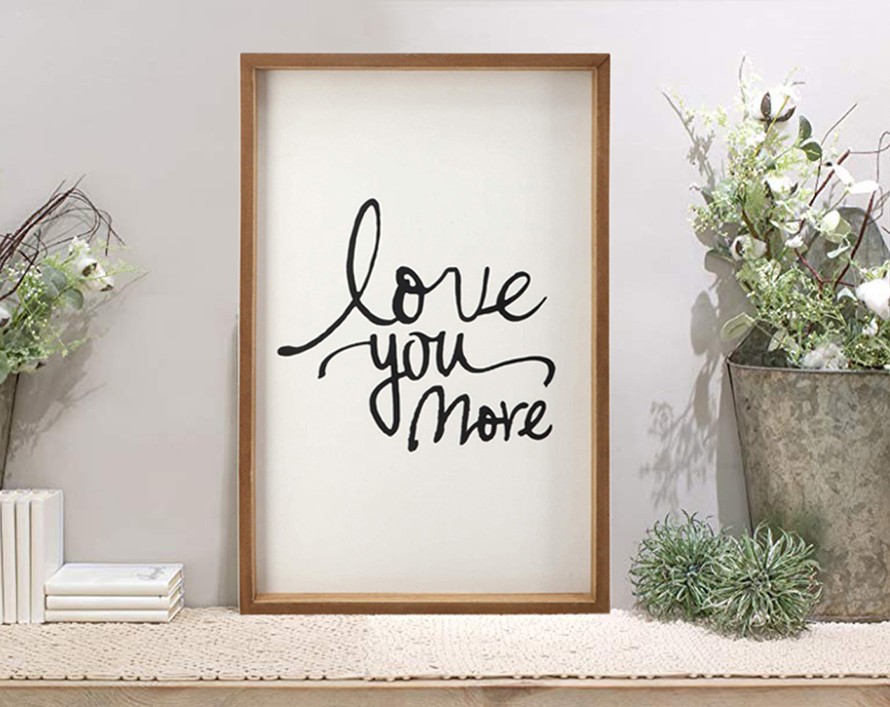 Love You More Framed Wood Sign Plaque|Rustic Wood- Wedding Gifts|Farmhouse Wall Decor 12.3x19"