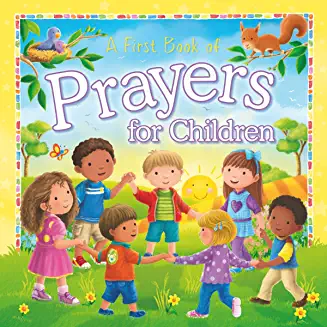 A First Book of PRAYERS FOR CHILDREN