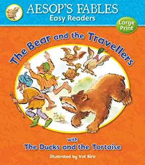 Aesop's Fables THE BEAR & TRAVELLERS (Age (Age 4+)