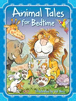 ANIMAL TALES FOR BEDTIME, Follow the friendly animals for lots of fun (Age (Age 4+)