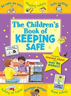 Children's Book of KEEPING SAFE (with Star Rewards Chart) (Age (Age 4+)