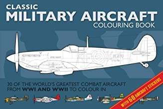 CLASSIC MILITARY AIRCRAFT COLOURING BOOK (Age 7+)