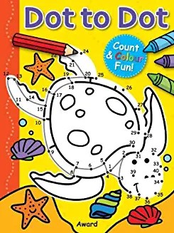 Dot to Dot COLOURING & COUNTING - Turtle and friends, Hours of fun! (Age (Age 4+)