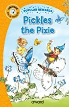 PICKLES THE PIXIE (Popular Rewards Early Readers) For skills&confidence (Age 5-8)