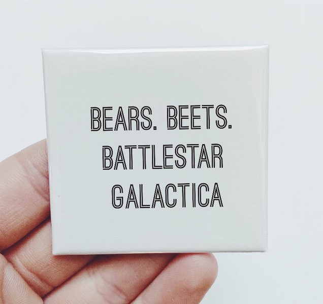 Bears. Beets. Battlestar Galactica Magnet