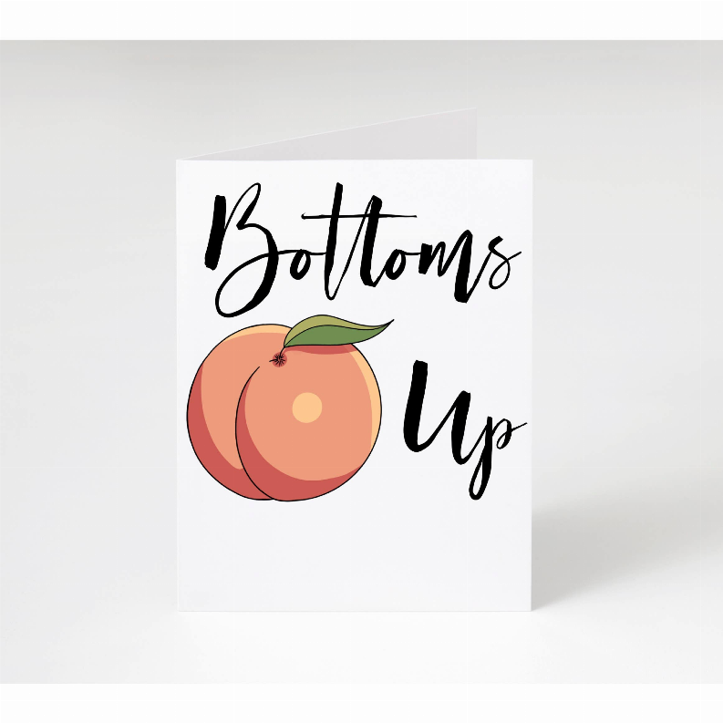 Bottoms Up Peach Card