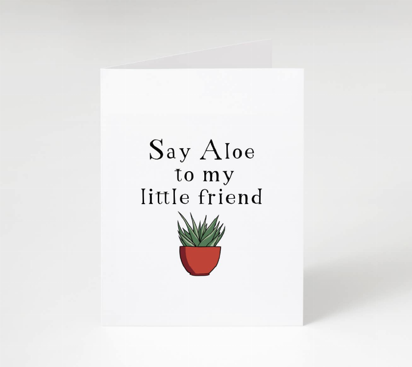 Card Say Aloe To My Little Friend