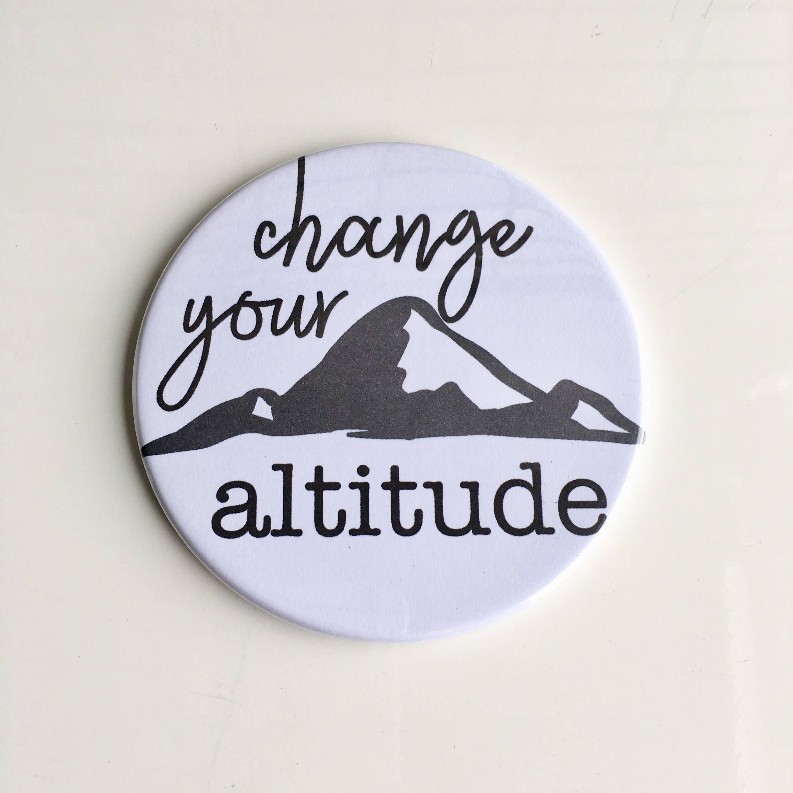 Change Your Altitude Circle Magnet