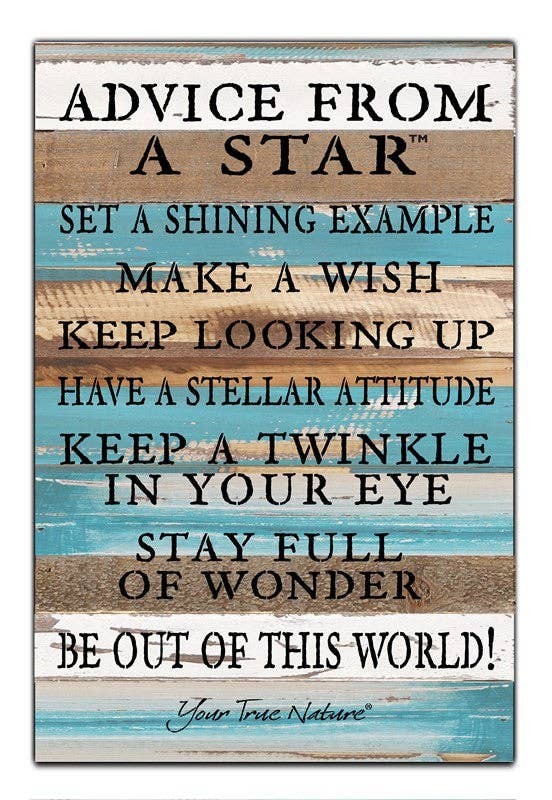 Advice from a Star, set a shining...  Wall Sign