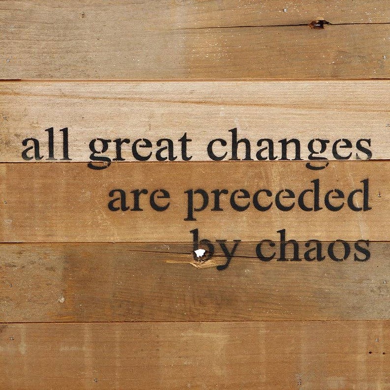All great changes are preceded by c... Wall Sign