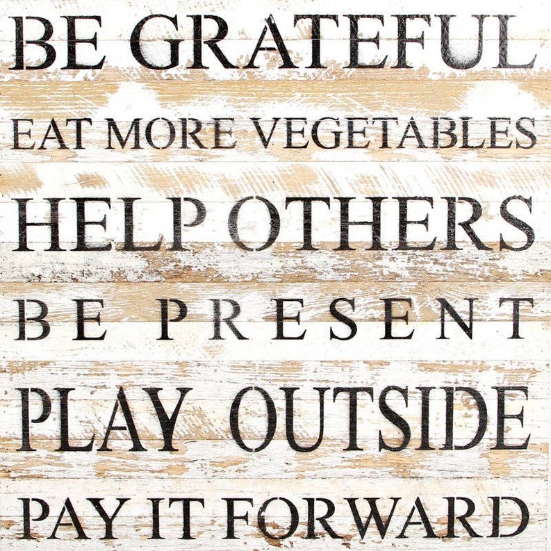 Be grateful Eat more vegetables Hel... Wall Sign