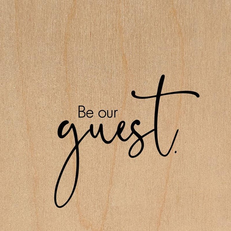 Be our guest... Wall Art