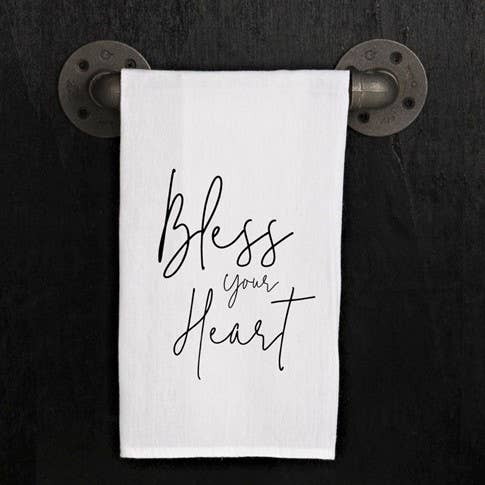 Bless your heart. / Kitchen Towel