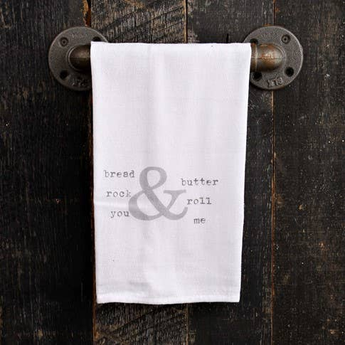 Bread & butter, rock & roll, you & me / Kitchen Towel