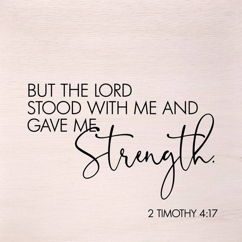 But the Lord stood with me and gave me s... Wall Art