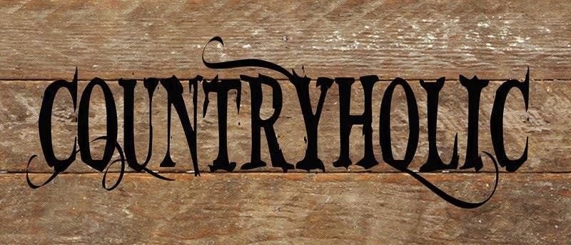 Countryholic *ARTIST SERIES*... Wall Sign
