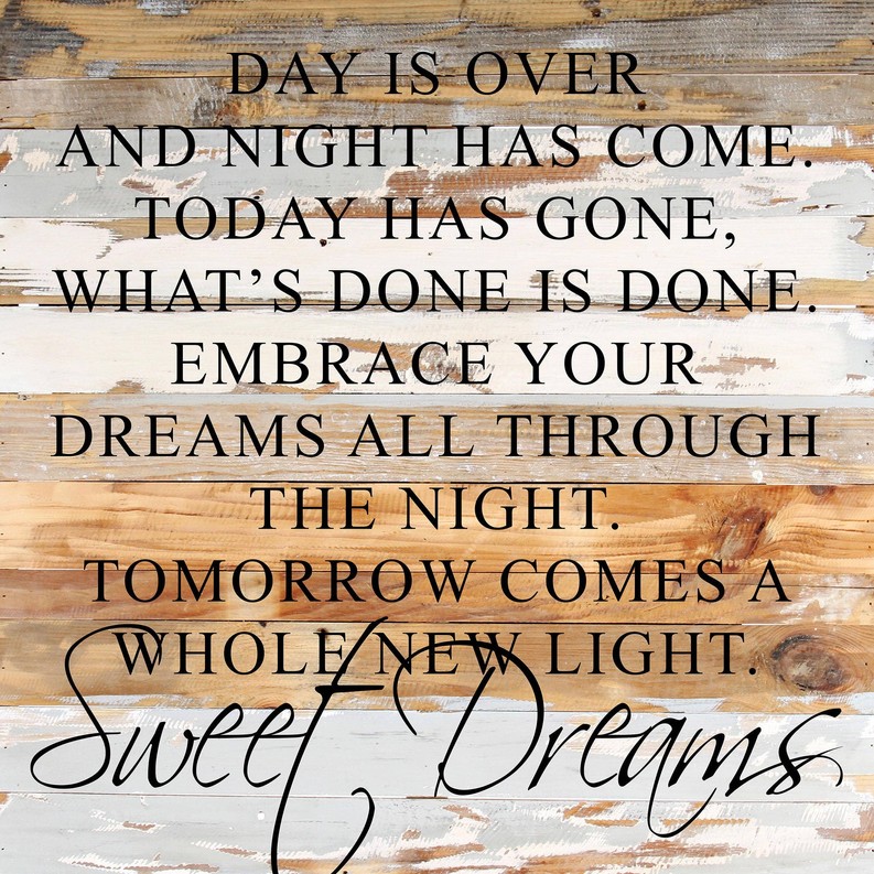 Day is over and night has come Wall Sign