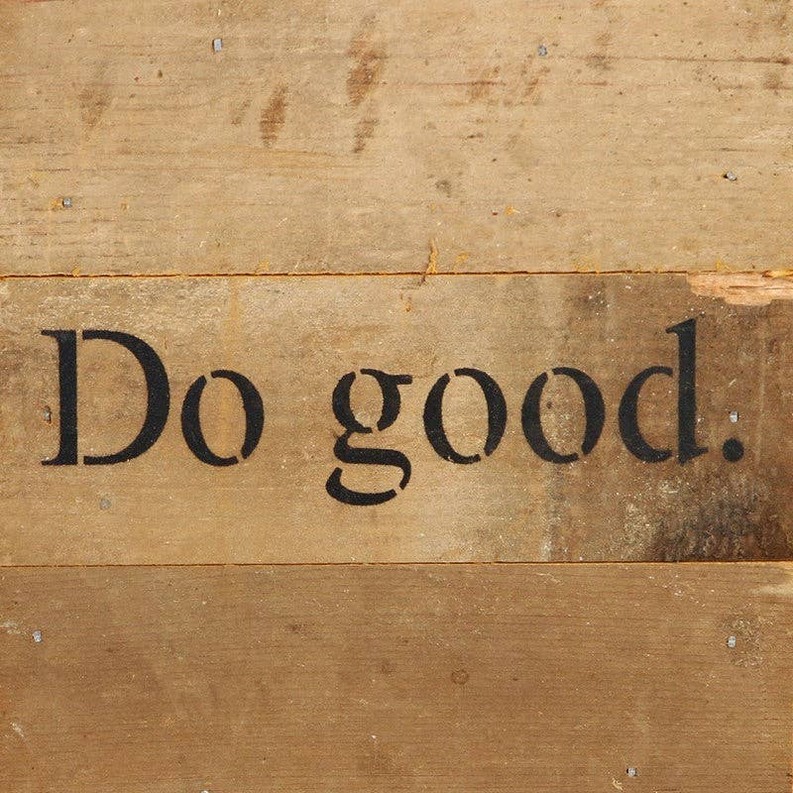 Do Good... Wall Sign