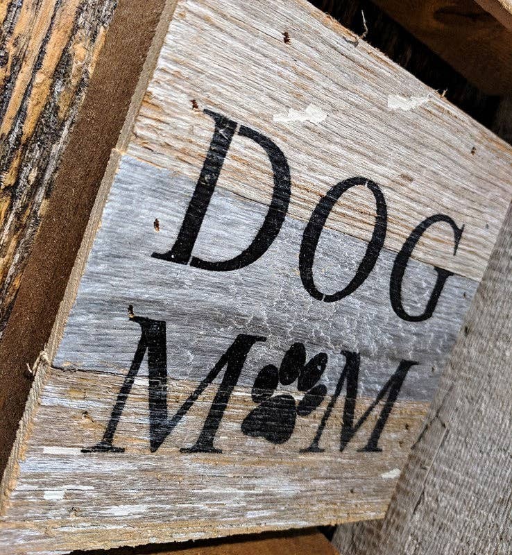 Dog mom (dog print in place of "O")... Wall Sign