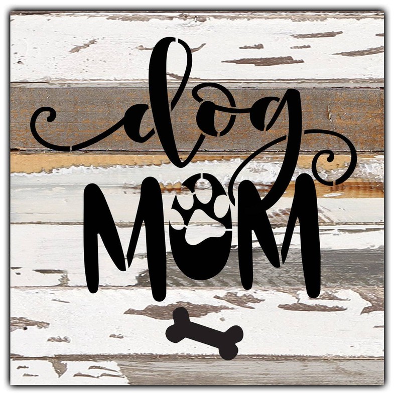 Dog Mom... Wall Sign