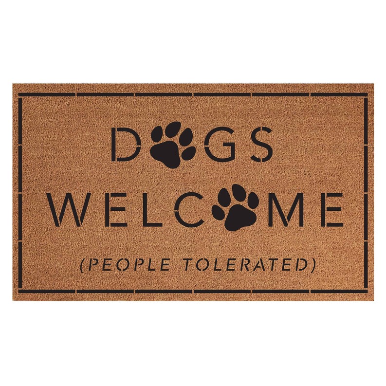 Dogs Welcome (People Tolerated) /  Indoor/Outdoor Mat