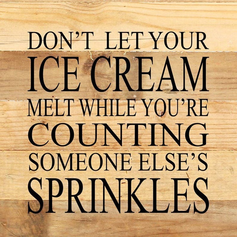 Don't let your ice cream melt while... Wall Sign
