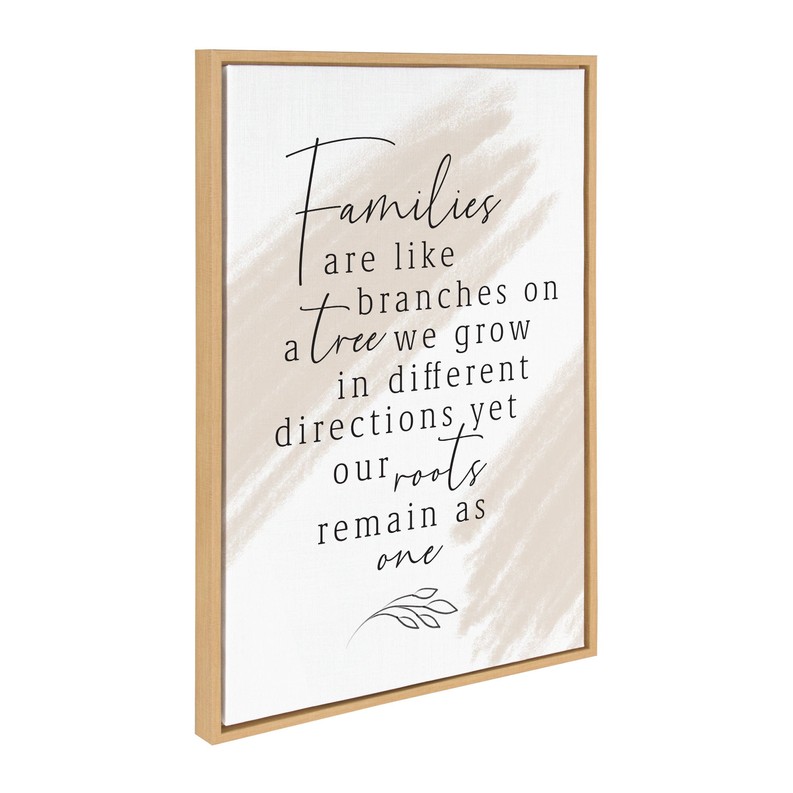 Families are like branches on a...  Framed Canvas
