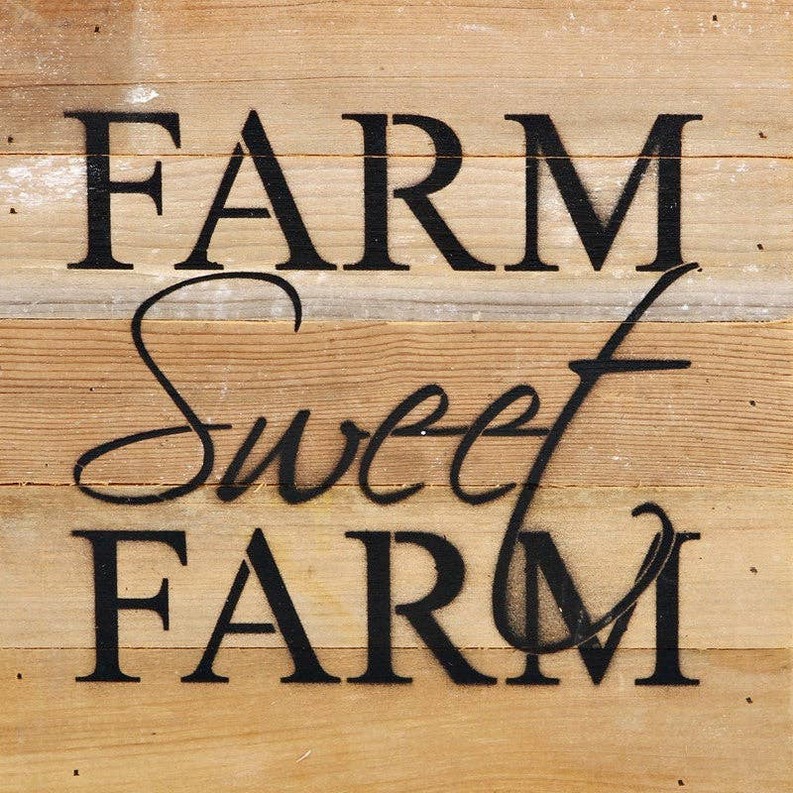 Farm Sweet Farm... Wall Sign