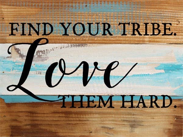 Find Your Tribe Wall Sign