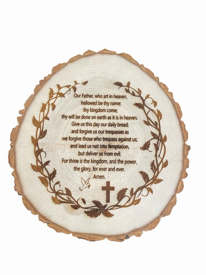 Lord's Prayer Engraved on a beautiful Wood Slice 9"-11" diameter x 1" Thick with Wall Hanger