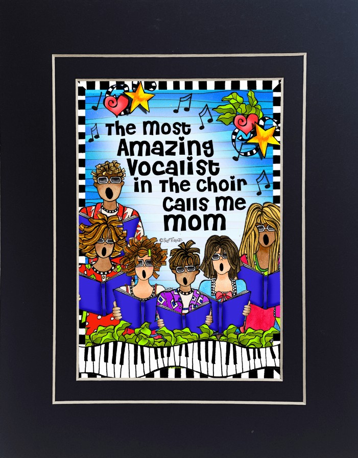 Choir Mom/Grandma Themed Gifty Art - 8" x 10"BlackChoir-MOM (SFM)